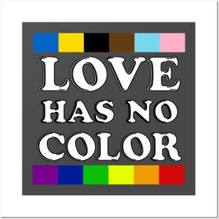 Love Has No Color - PRIDE! Posters and Art